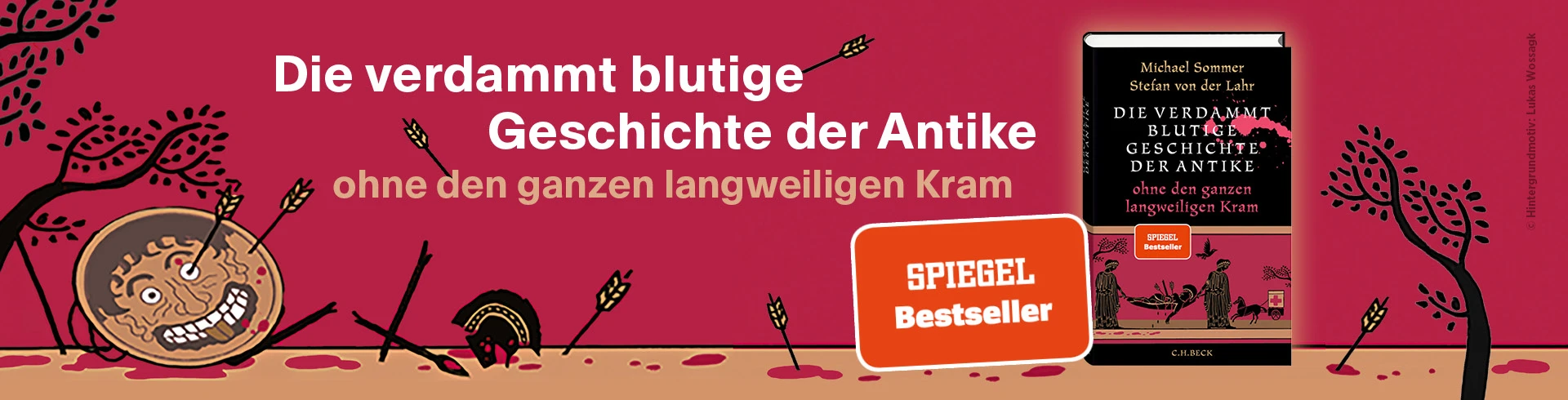 zum Buch "Die verdammt blutige Geschichte der Antike" von Stefan von der Lahr und Michael Sommer