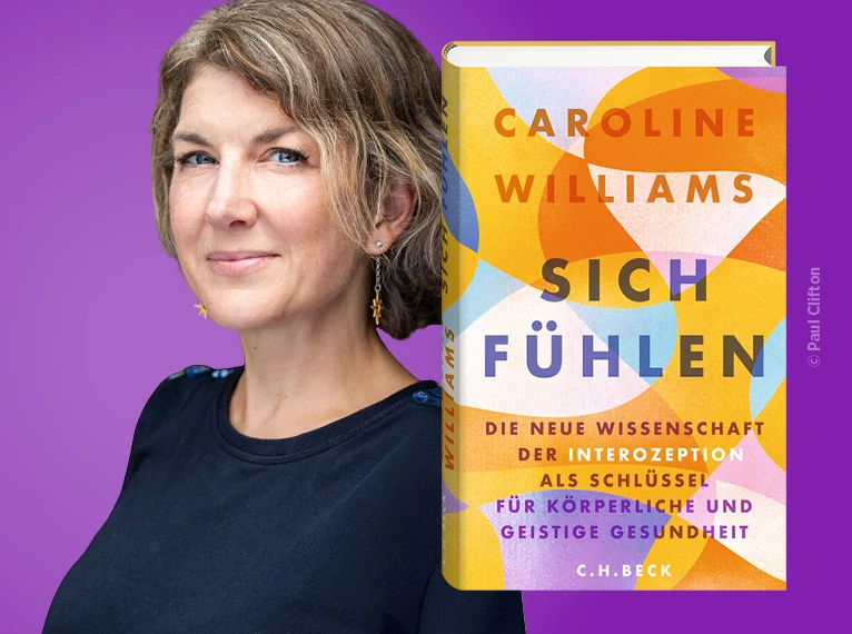 Zu sehen ist Caroline Williams, daneben das Cover ihres Buches "Sich fühlen"