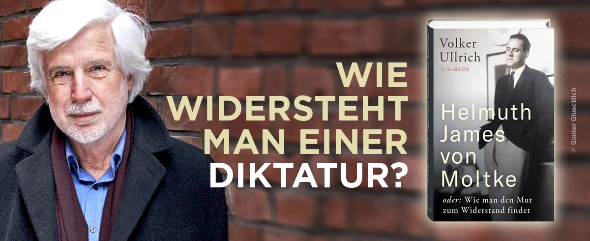 "Helmuth James von Moltke", das neue Buch von Volker Ullrich